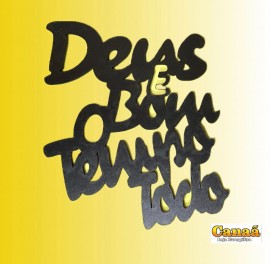 Placa adesiva MDF (Deus  bom o tempo todo) 