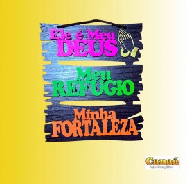Placa decorada pintura NEON (Ele  meu Deus, meu refgio), cada