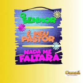 Placa decorada pintura NEON (O Senhor  meu Pastor nada me faltar ), cada