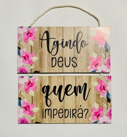 Quadro decorao corda com 2 placas de madeira (Agindo Deus quem impedir?),cada