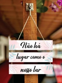 Quadro plaquinha decorativa com 3 partes e barbante (N�o h� lugar como o nosso lar) 